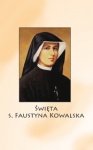 Folderek modlitewny - św.s. Faustyna Kowalska
